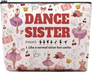 Dance Sister Makeup Bag, Cooler Dancer Gifts For Women Friends, Ballet Dancer Makeup Pouch, Travel Toiletry Bag With Zipper, Birthday Anniversary Christmas Gifts For Little Big Sister