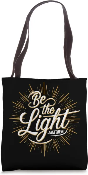 Shine with Faith Matthew Bible Verse Christian Light Hope Tote Bag